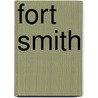 Fort Smith door Kevin L. Jones