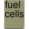 Fuel Cells door Noriko Hikosaka Behling