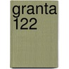 Granta 122 by John Freeman