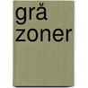 Grå Zoner by Martin Prehn