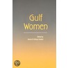 Gulf Women by Kira Dreher