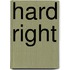 Hard Right