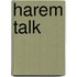 Harem Talk