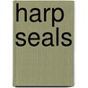 Harp Seals door Sam Drumlin