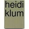 Heidi Klum by Berndt Rieger