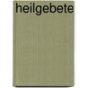 Heilgebete by Sabine Bähr
