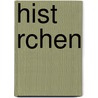 Hist Rchen door Friedrich Freksa