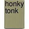 Honky Tonk door Henry Horenstein