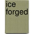 Ice Forged