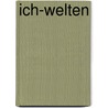 Ich-Welten by Rainer Schäfer