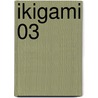 Ikigami 03 door Motorou Mase