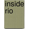 Inside Rio door Michael Roberts