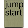 Jump Start by Publishing Group