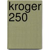 Kroger 250 by Jesse Russell