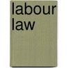 Labour Law door Agustin Jausas