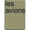 Les Avions door Rodrigo Hernandez Cabos
