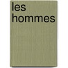 Les Hommes door Jacques Philippe De Varennes