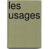 Les Usages by Pierre Henri Treyssac De Vergy