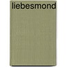 Liebesmond door J.R. Ward