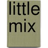 Little Mix by Little Mix