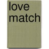 Love Match by Regina Carlysle