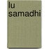 Lu Samadhi