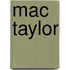 Mac Taylor