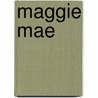 Maggie Mae door Sandy Wolters