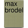 Max Brodel door Ranice W. Crosby
