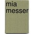 Mia Messer