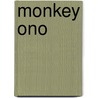 Monkey Ono door J. C. Phillipps