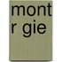 Mont R Gie