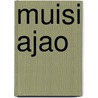 Muisi Ajao door Jesse Russell