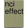 Nci Effect by Bruce J. Clark
