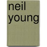 Neil Young door Mike Evans