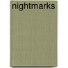Nightmarks by Carlos Reyes