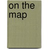 On the Map by Simon Garfield