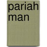 Pariah Man door Linwood Casey