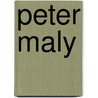 Peter Maly door Princeton Architectural Press