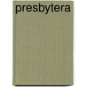Presbytera by Athanasia Papademetriou