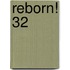 Reborn! 32