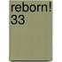 Reborn! 33
