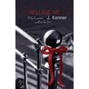 Release Me by Julie Kenner