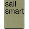 Sail Smart door Mark Chisnell