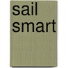 Sail Smart by Mark Chisnell
