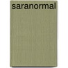 Saranormal door Phoebe Rivers