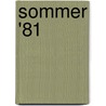 Sommer '81 door Stefan Fassbender
