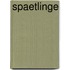 Spaetlinge