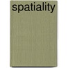 Spatiality door Robert T. Tally Jr