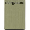Stargazers by S. Dunlop